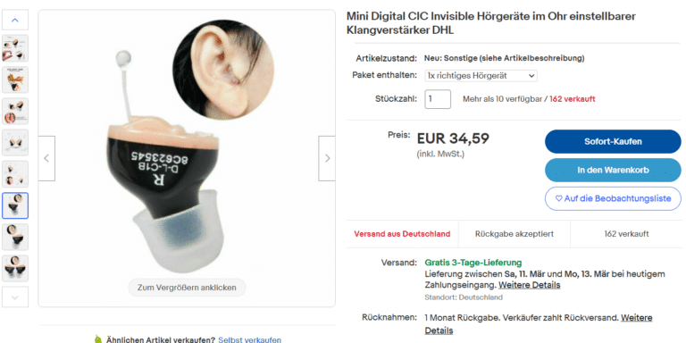 Billigangebote für Hörgeräte, wie dieses auf Ebay.de eines chinesischen Anbieters, empfehlen wir nicht. Die Geräte sind ohne Beratung, ohne Voreinstellung und häufig ohne CE-Kennzeichnung. (abgerufen am 09.03.2023)